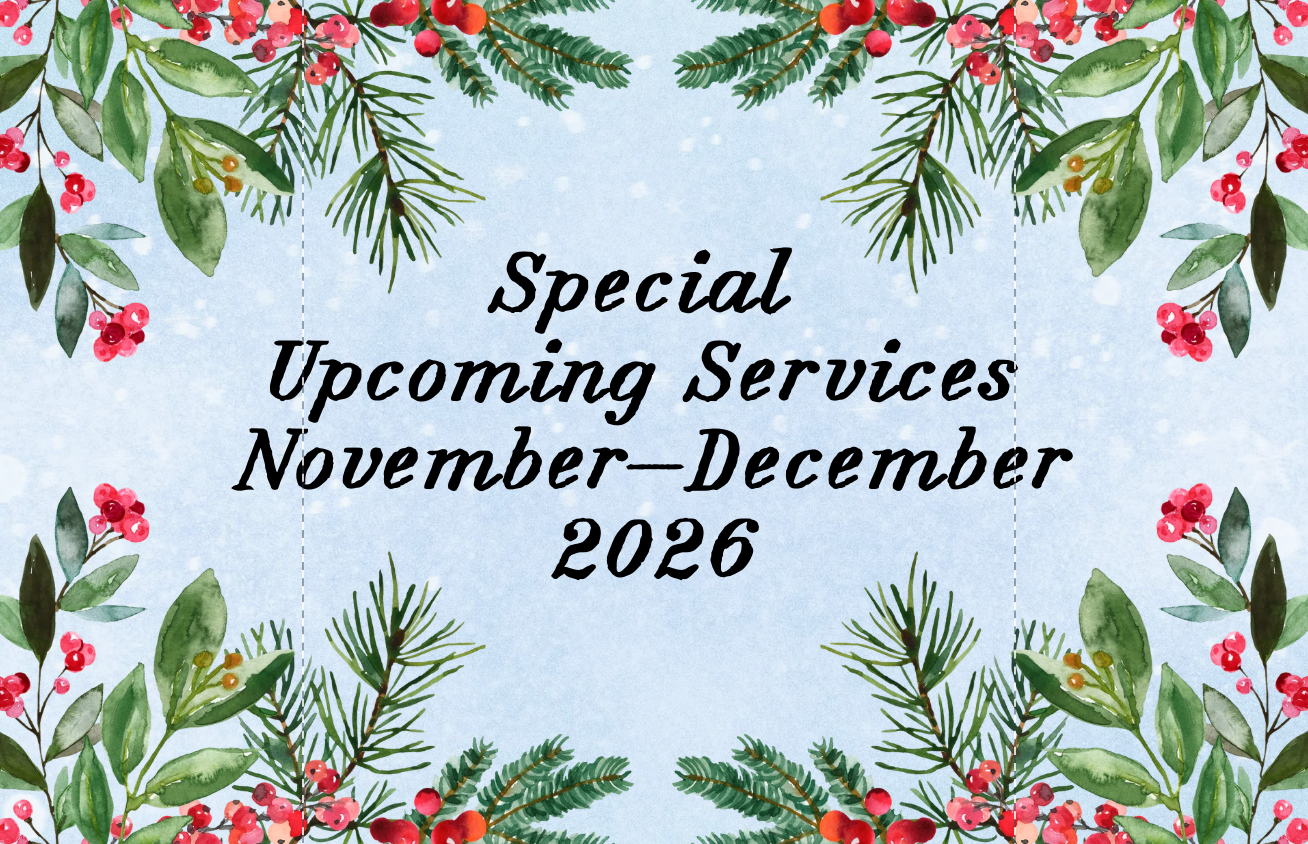Special Upcoming Services